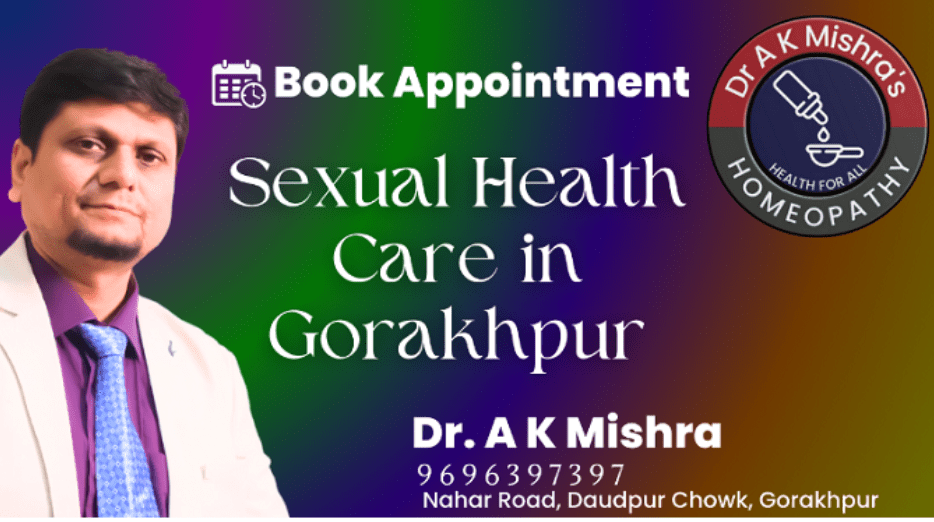 Low Libido in Men? Homeopathic Treatment by the Best Sexologist in Gorakhpur